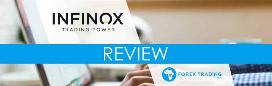 Infinox Review - ForexTrading.Africa