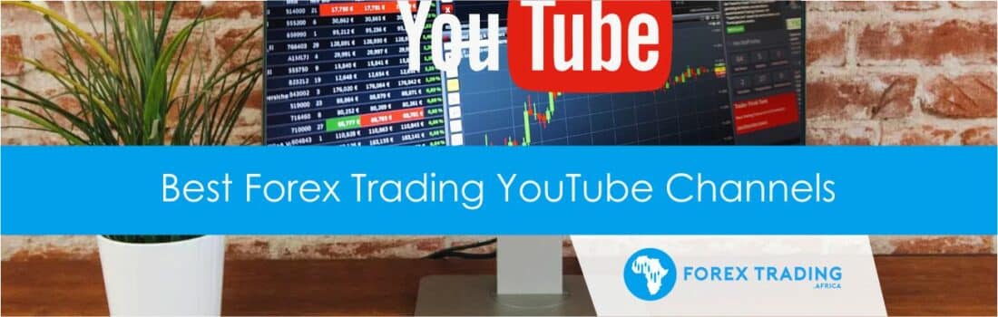 YouTube Forex Trading Channels